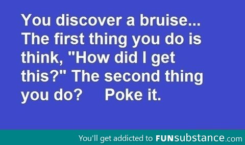 Discovering a bruise