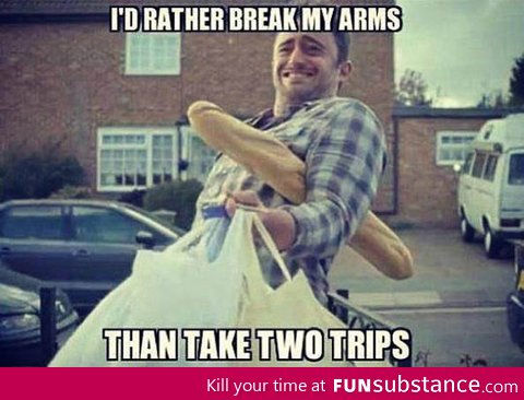 Two trips are for pussies