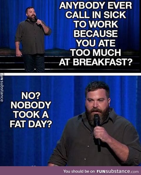 Ever call in sick to work?