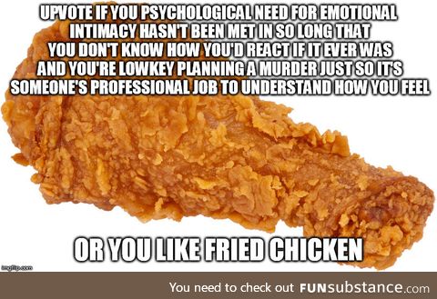 I like fried chicken