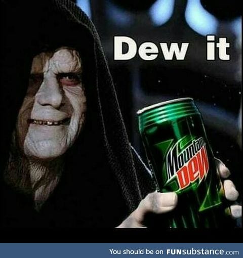 Do the dew