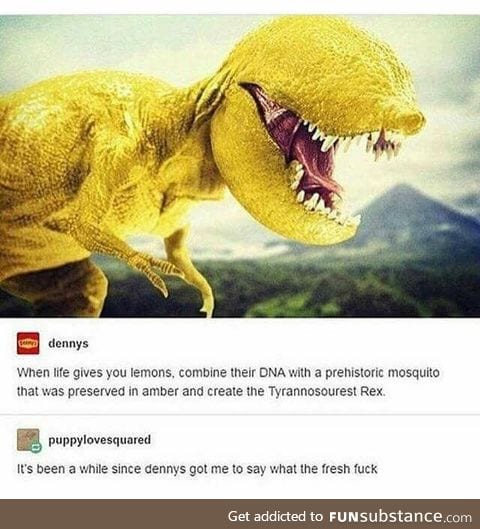 Lemons and dinosaurs shouldn't mix