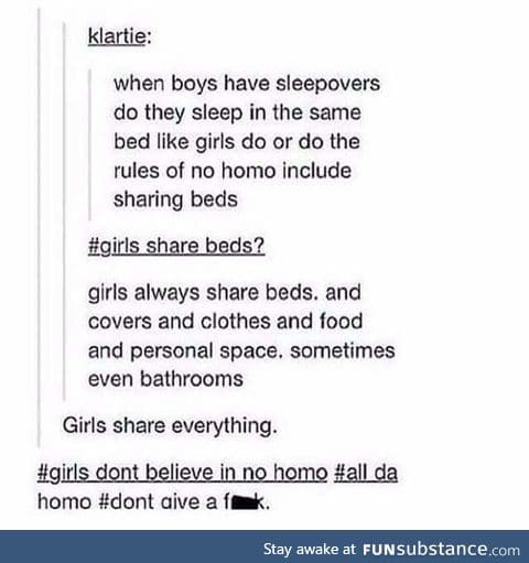 I even share the shower with and without homo