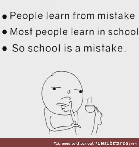 Learning is a mistake