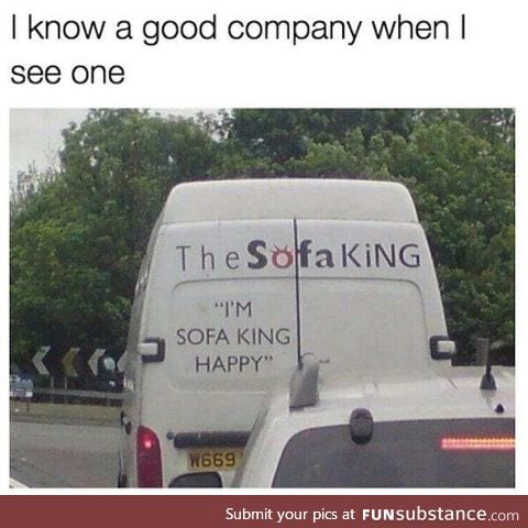 Sofa king happy