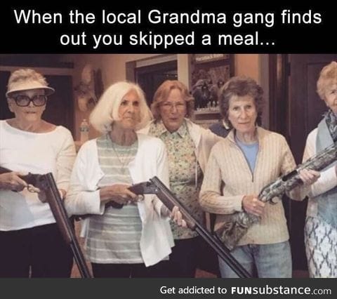 Grandma gang