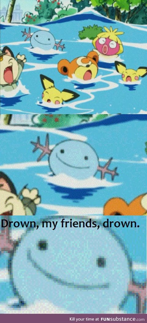 Wooper is a psychopath