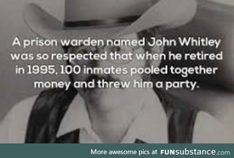 John Whitley was a great prison warden