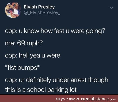 He thought he was slick