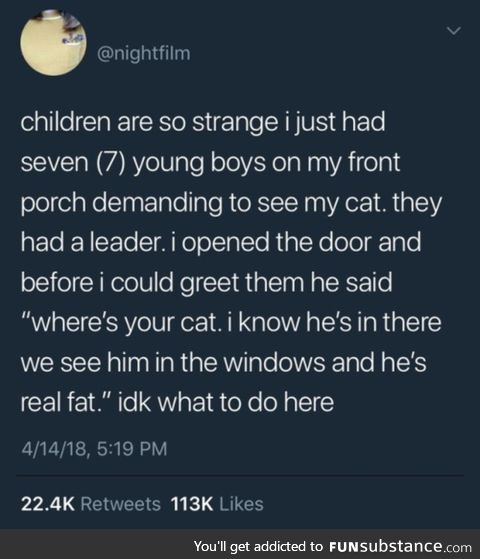 Children are strange