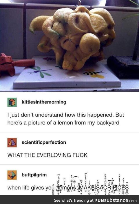 When life gives u lemons