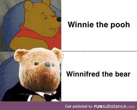 It pooh be like that