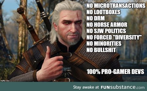 So easy to get disappointed with AAA these days, but always remember that CDPR has your