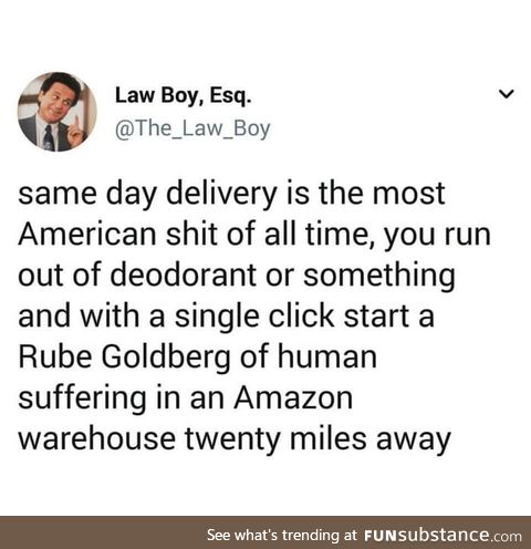 "Rube Goldberg of human suffering"