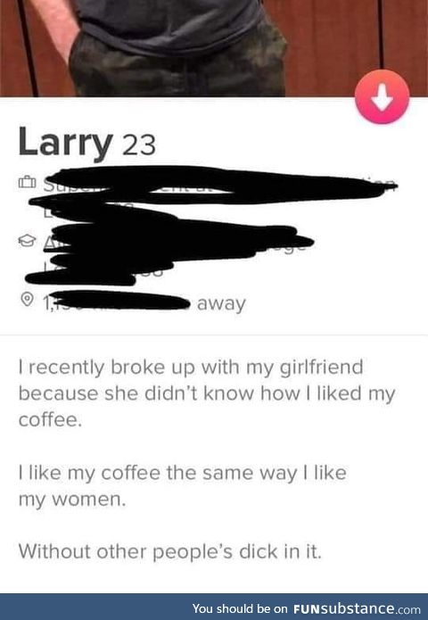 Larry knows what he likes