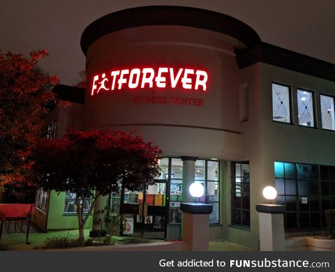 Fatforever is an interesting name for a gym