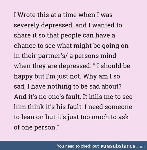 Try to understand our loved ones suffering with depression.