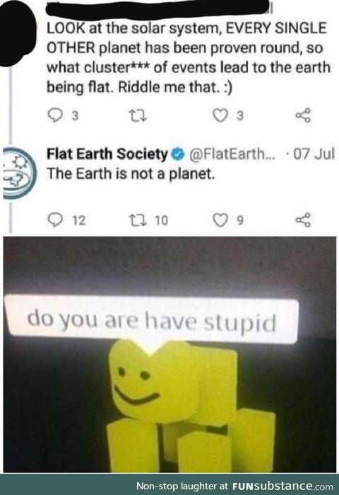 Do you are have stupid