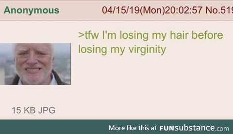 Anon has a bad life