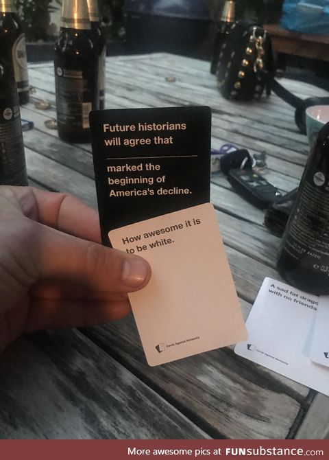 People still doing cards against humanity?