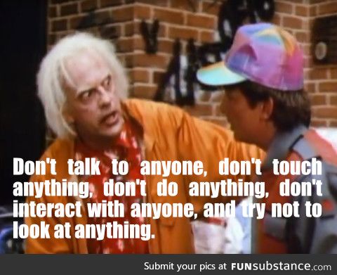 Advice from a Dr Emmett Brown