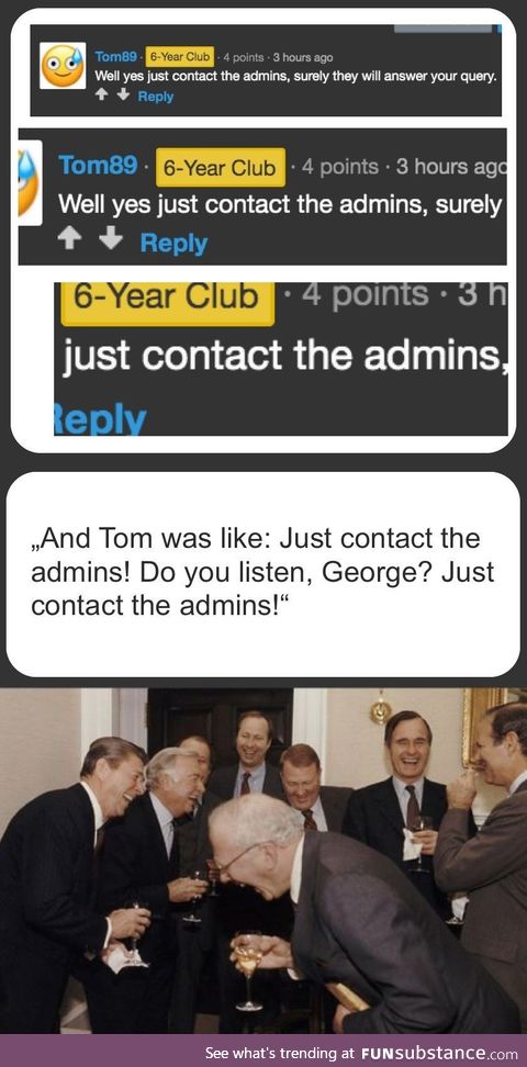 Tom must know because the admins are pussies