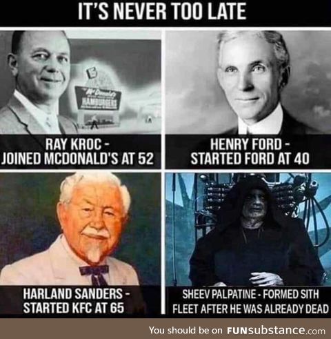 Never too late