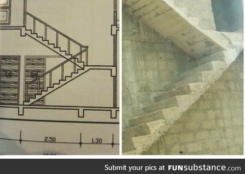 Built the stairs exactly as instructed, boss