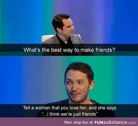 How to Make Friends