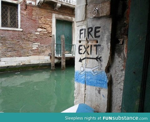 this is how to escape fire in Venice