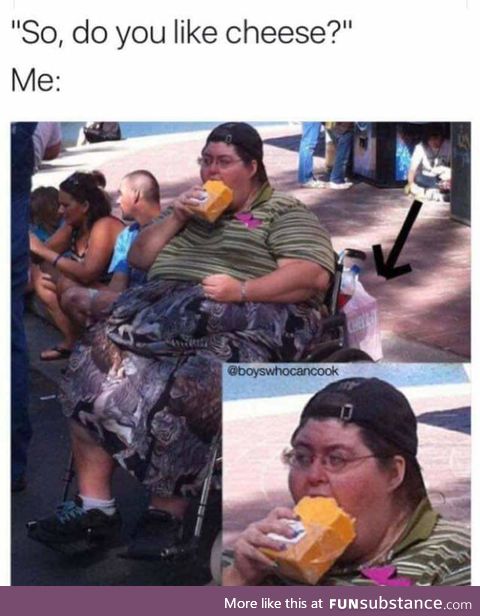 Cheese is life