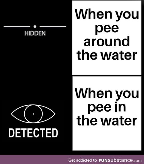 Don't pee in water