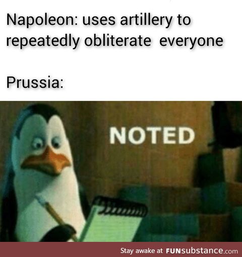 Superiority artillery doctrine is how Prussia crushed France in 1870/71