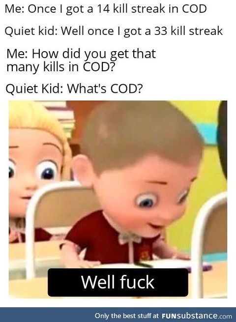 Quiet Kid's AK go brrr