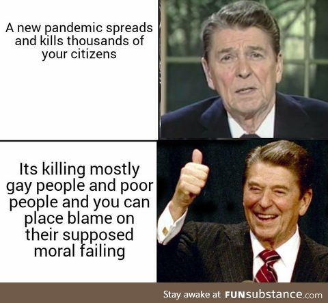 Reagans response to AIDS was not incompetence it was intentional malice