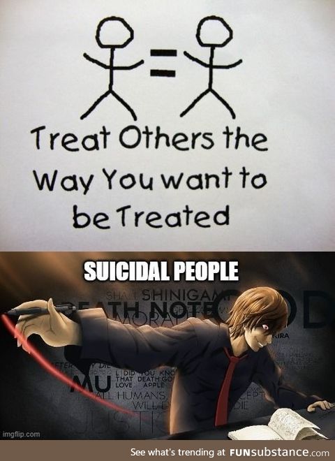 How would you want to be treated?