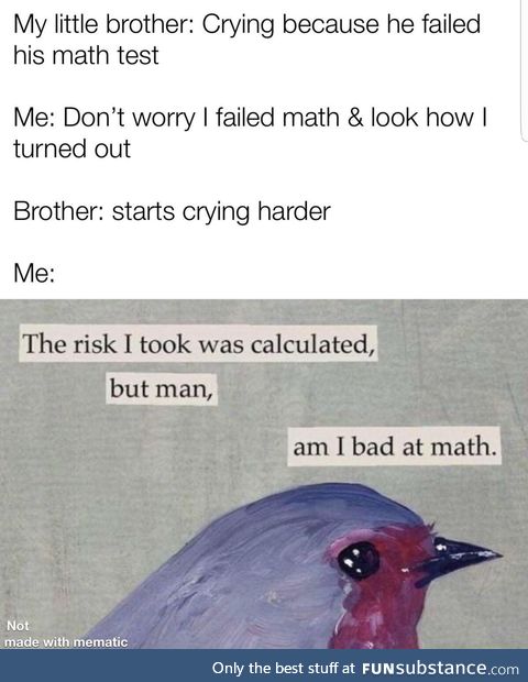 Who needs maths anyways?