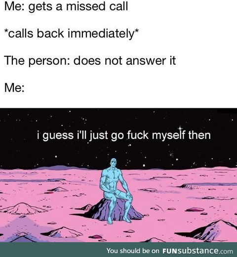 Why did you not answer it?