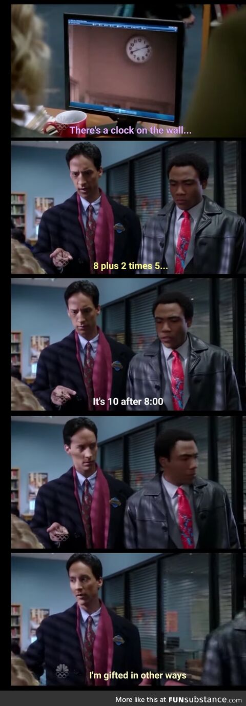 Abed is gifted in other ways