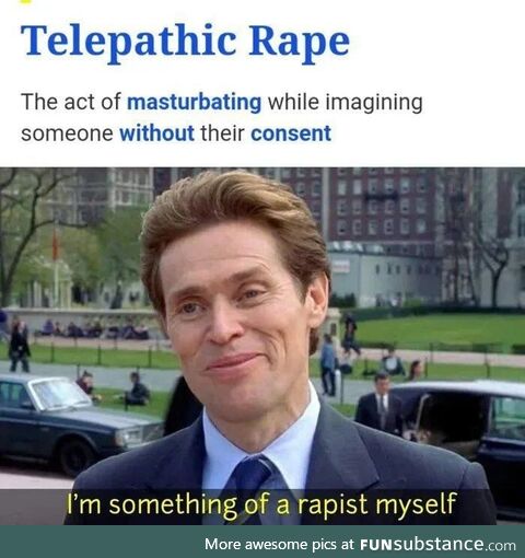 Psycho the rapist