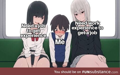 Job hunting be like