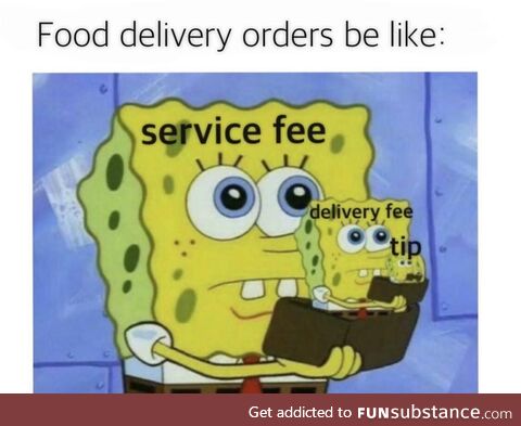 Food delivery orders be like