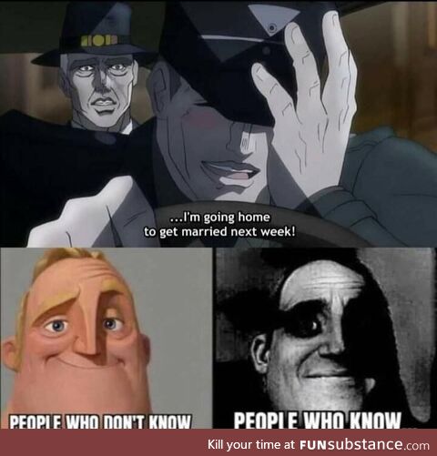 Even speedwagon was scared!