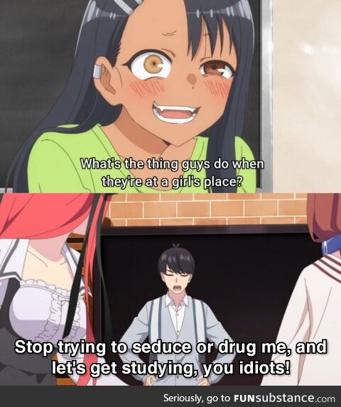 That's a very easy question, Nagatoro-chan ^_^