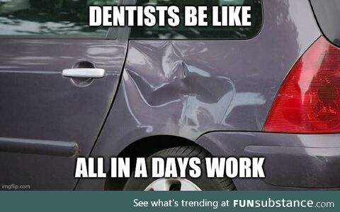 Dents