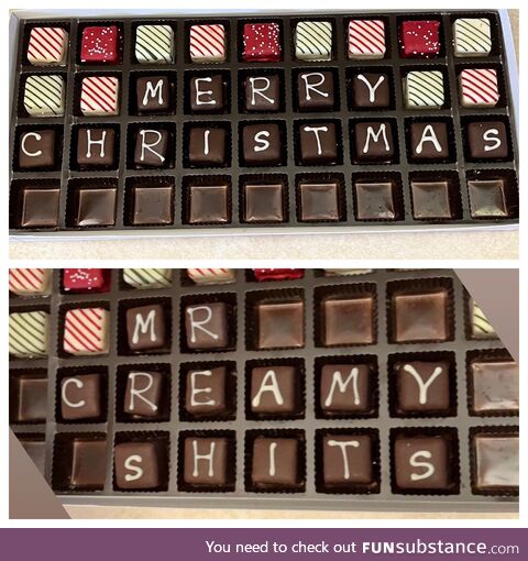 Someone rearranged the chocolates…