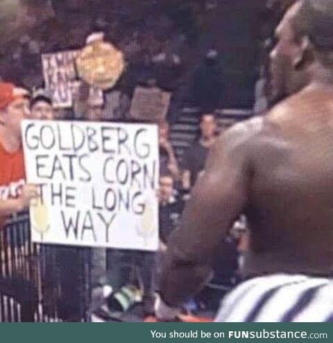 Wrestling signs from the 90s were the best