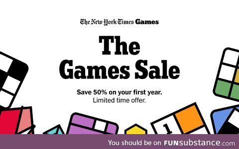 The Games Sale. 50% off. Join the fun — play Wordle, Spelling Bee, The Crossword,