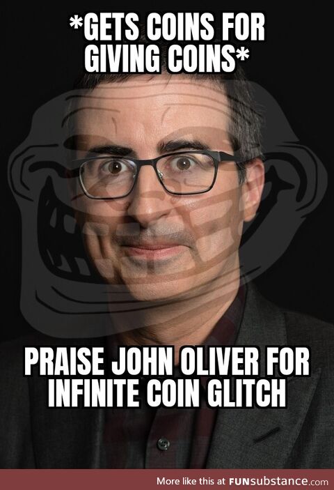 John Oliver on his way for yet another troll