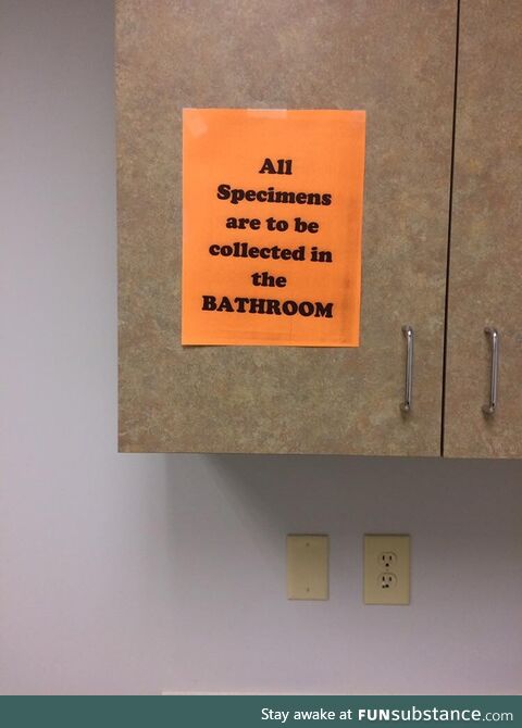 Obviously this happened more than once to warrant this sign in all the exam rooms